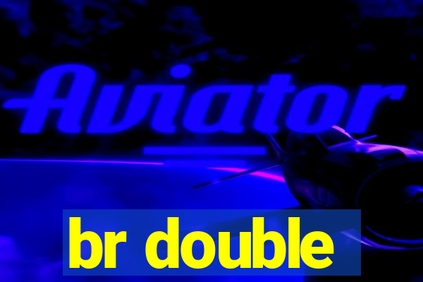 br double